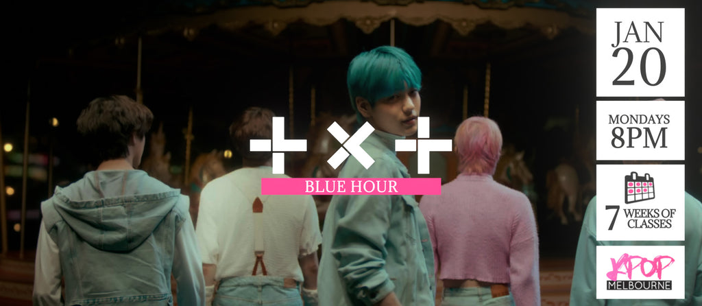 Blue Hour by TXT KPop Classes (Mondays 8pm) Term 1 2025 - 7 Weeks Enrolment