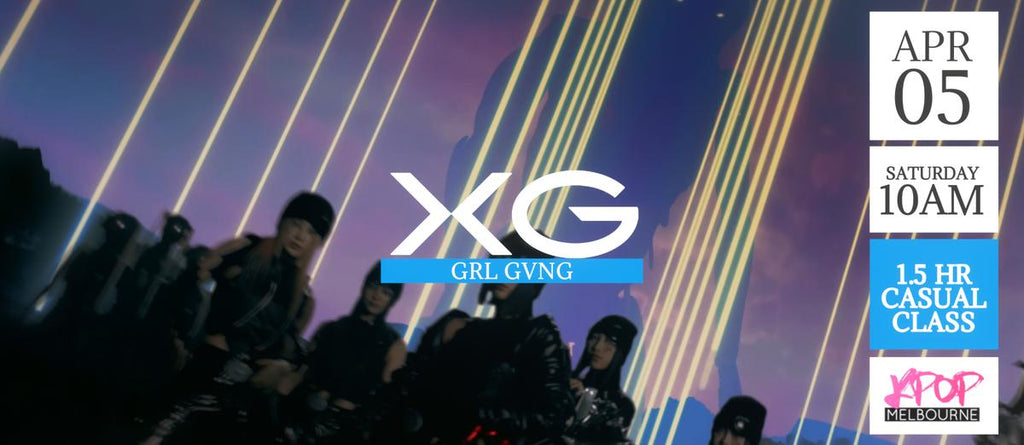 GRL GVNG by XG (Chorus) KPop 1.5hr Casual Dance Class - Saturday 10am Apr 5 2025