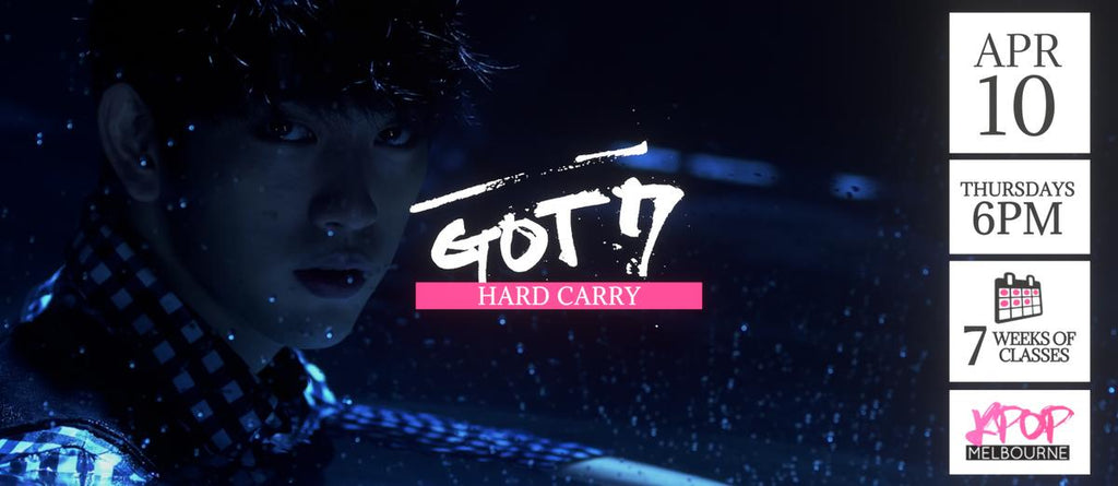 Hard Carry by Got7 KPop Classes (Thursdays 6pm) Term 11 2025 - 7 Weeks Enrolment