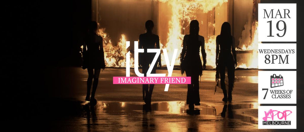 Imaginary Friend by ITZY KPop Classes (Wednesdays 8pm) Term 08 2025 - 7 Weeks Enrolment