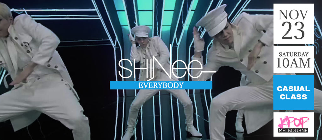 Everybody by SHINee (Pre-Chorus & Chorus) KPop 1.5hr Casual Dance Class - Saturday 10am Nov 23 2024