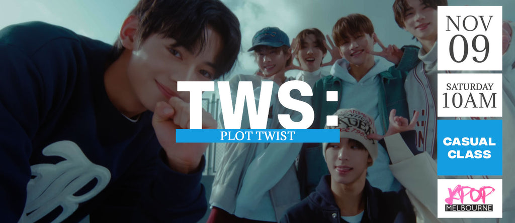 Plot Twist by TWS (pre-chorus & Chorus) KPop 1.5hr Casual Dance Class - Saturday 10am Nov 9 2024