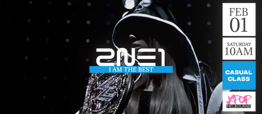 I am the Best by 2ne1 (Chorus) KPop 1.5hr Casual Dance Class - Saturday 10am Feb 1 2025