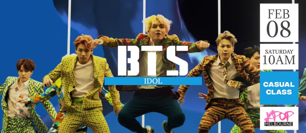 Idol by BTS (Chorus) KPop 1.5hr Casual Dance Class - Saturday 10am Feb 8 2025