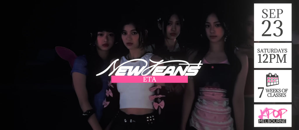 ETA by NewJeans KPop Classes (Saturdays 12pm) Term 22 2023 - 7 Weeks Enrolment