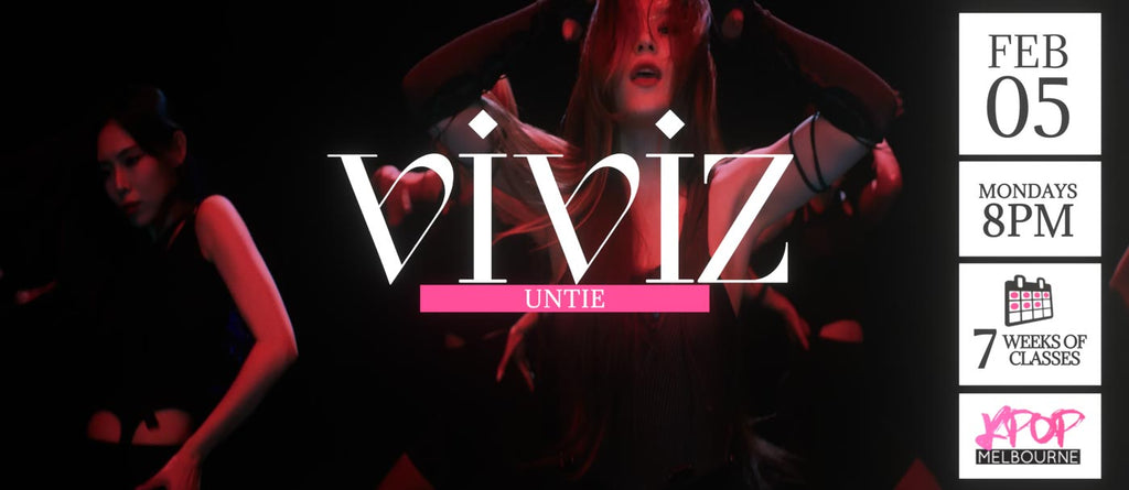 Untie by Viviz KPop Classes (Mondays 8pm) Term 04 2024 - 7 Weeks Enrolment