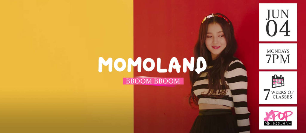 Bboom Bboom by Momoland Kpop Classes (Mondays) - 7 Weeks Enrolment (Term 6 2018)